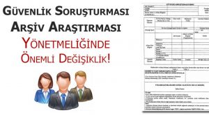 Güvenlik Soruşturması ve Arşiv Araştırması