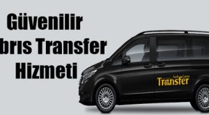 Kaliteli Ve Avantajlı Kıbrıs Transfer Hizmeti