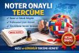 Noter Onaylı Tercüme ve Apostil Onaylı Tercüme Nedir?