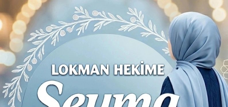 Geleneksel Tıbbın Modern Sesi: Şeyma Akman Akbulut (LOKMAN HEKİME) ile Kadim Şifa Üzerine